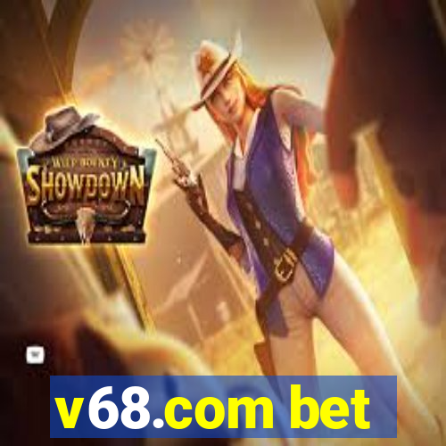 v68.com bet